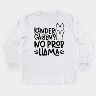 Kindergarten, No Problem Funny Kids Back to School Kids Long Sleeve T-Shirt